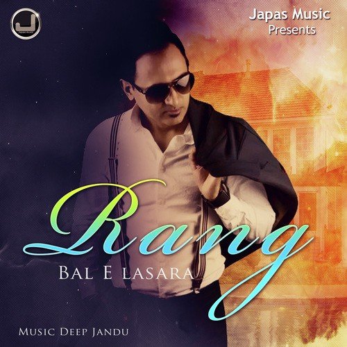 download Bal-E Lasara  Rang mp3 Single Tracks song 