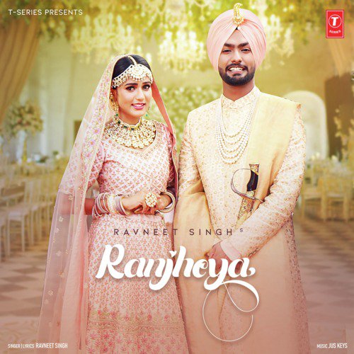 download Jus Keys, Ravneet Singh  Ranjheya mp3 Single Tracks song 