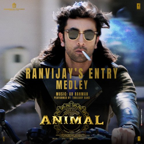 download A.R. Rahman, Threeory Band  Ranvijay's Entry Medley (From "ANIMAL") mp3 Single Tracks song 