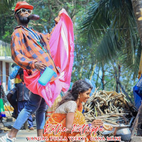 download Gana Mani  Ratha Kothippu mp3 Single Tracks song 