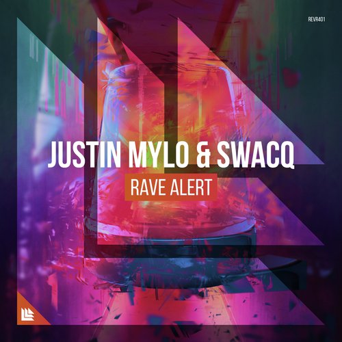 download Justin Mylo, SWACQ  Rave Alert mp3 Single Tracks song 