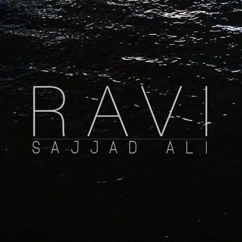 download Sajjad Ali  Ravi mp3 Single Tracks song 