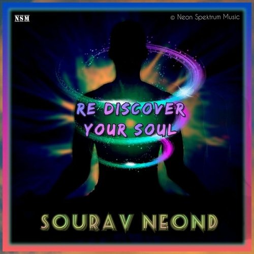 download Sourav Neond  Re Discover Your Soul mp3 Single Tracks song 