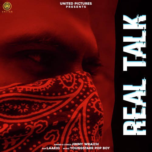 download Jimmy Wraich, Laaeiq  Real Talk mp3 Single Tracks song 