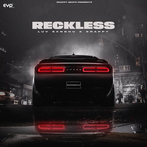 download Snappy, Luv Sxndhu  Reckless mp3 Single Tracks song 