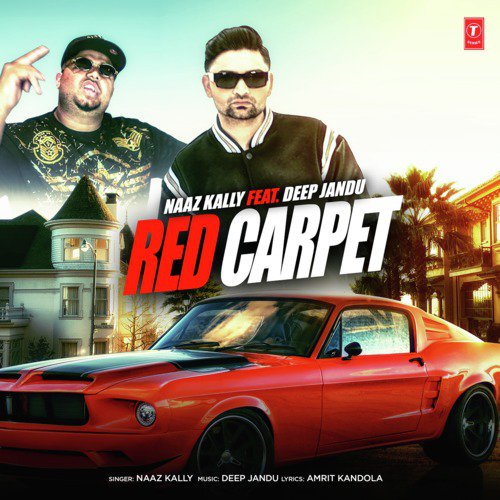 download Naaz Kally, Deep Jandu  Red Carpet mp3 Single Tracks song 