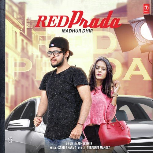 download Madhur Dhir  Red Prada mp3 Single Tracks song 