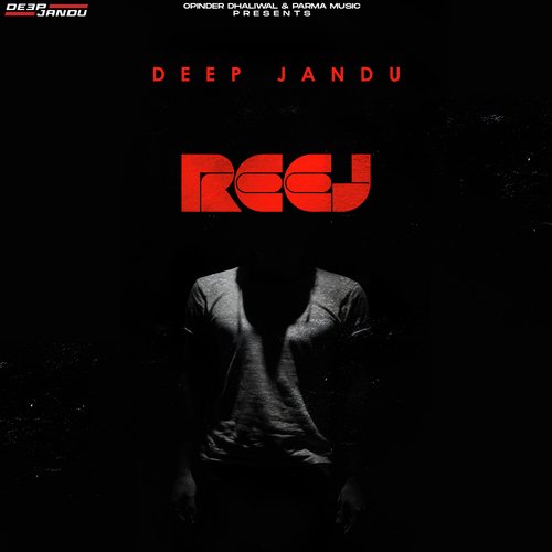 download Deep Jandu  Reej mp3 Single Tracks song 