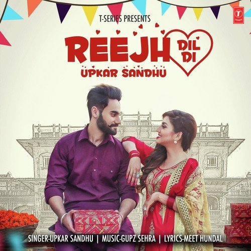 download Upkar Sandhu  Reejh Dil Di mp3 Single Tracks song 