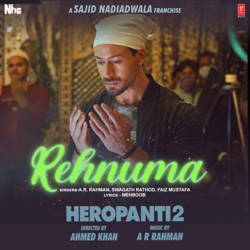 download A.R. Rahman, Swagath Rathod, Faiz Mustafa  Rehnuma (From "Heropanti 2") mp3 Single Tracks song 