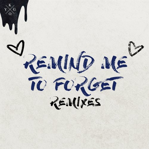 download Kygo, Miguel, Kygo & Miguel  Remind Me To Forget mp3 Single Tracks song 