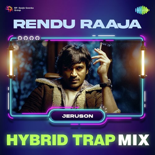 download   Rendu Raaja Hybrid Trap Mix mp3 Single Tracks song 