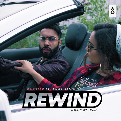 download Raxstar, Amar Sandhu  Rewind mp3 Single Tracks song 