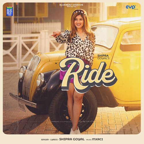 download Shipra Goyal  Ride mp3 Single Tracks song 