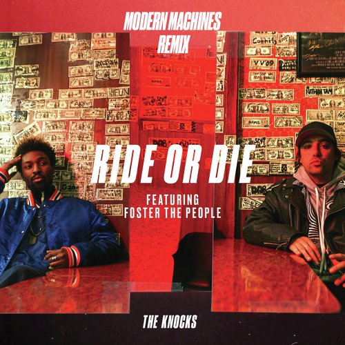 download The Knocks, Foster The People  Ride Or Die Modern Machines Remix mp3 Single Tracks song 