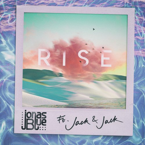 download Jonas Blue  Rise mp3 Single Tracks song 