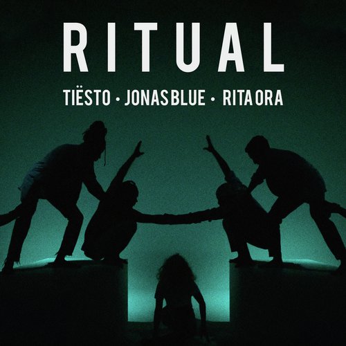 download Tiësto, Jonas Blue, Rita Ora  Ritual mp3 Single Tracks song 