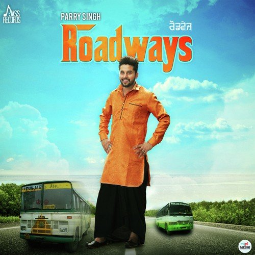 download Parry Singh  Roadways mp3 Single Tracks song 