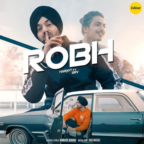 download Harjot Sidhu  Robh mp3 Single Tracks song 