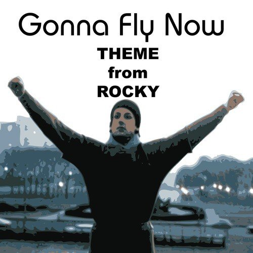 download Gonna Fly Now  Rocky Theme mp3 Single Tracks song 