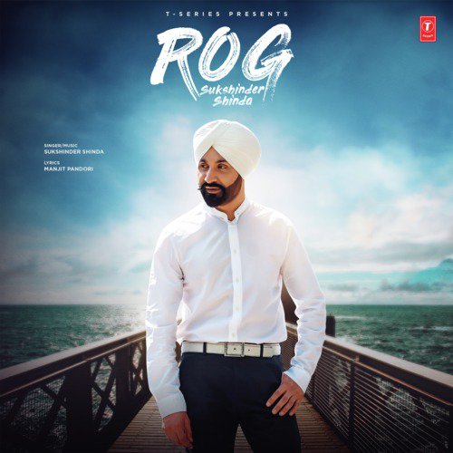 download Sukhshinder Shinda  Rog mp3 Single Tracks song 