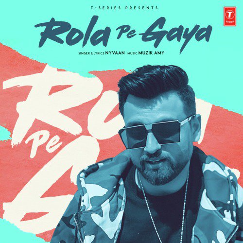 download Muzik Amy, Nyvaan  Rola Pe Gaya mp3 Single Tracks song 