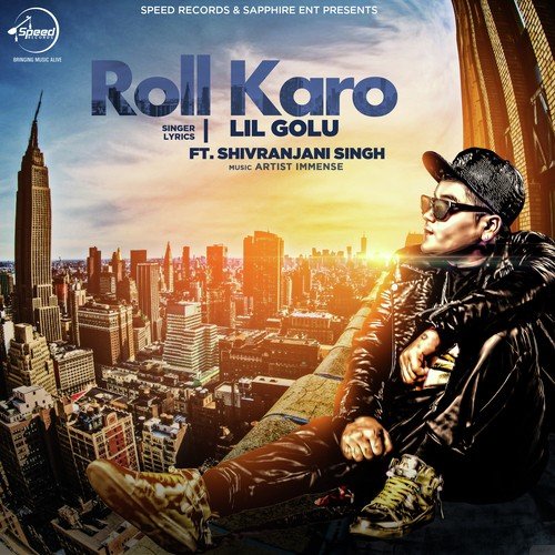 download Lil Golu, Shivranjani Singh  Roll Karo mp3 Single Tracks song 