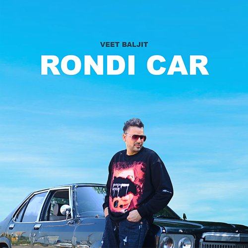 download Veet Baljit  Rondi Car mp3 Single Tracks song 