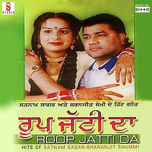 download Satnam Sagar, Sharanjeet Shammi  Roop Jatti Da mp3 Single Tracks song 