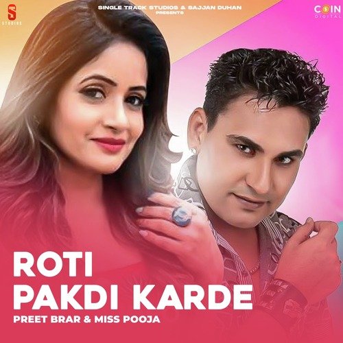 download Preet Brar, Miss Pooja  Roti Pakdi Karde mp3 Single Tracks song 