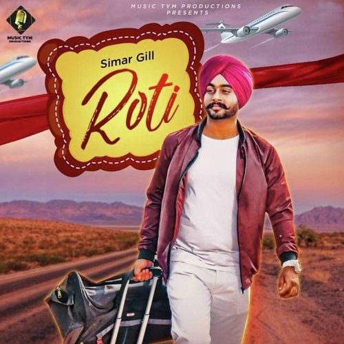 download Simar Gill, Kil Banda  Roti mp3 Single Tracks song 