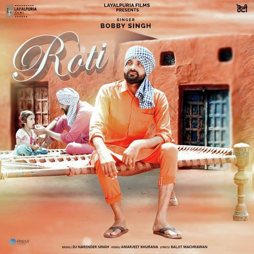 download Bobby Singh  Roti mp3 Single Tracks song 