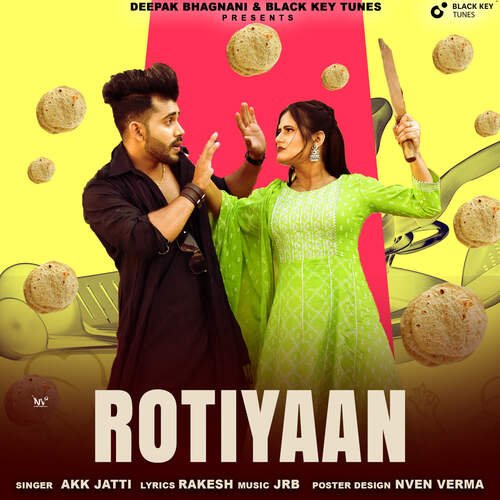 download Akk Jatti  Rotiyaan mp3 Single Tracks song 