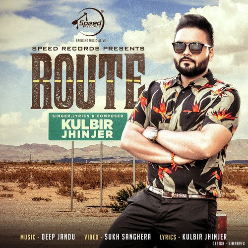 download Kulbir Jhinjer  Route mp3 Single Tracks song 