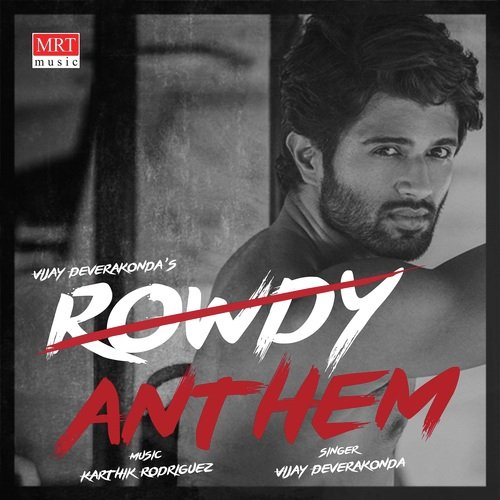 download Vijay Deverakonda  Rowdy Anthem mp3 Single Tracks song 