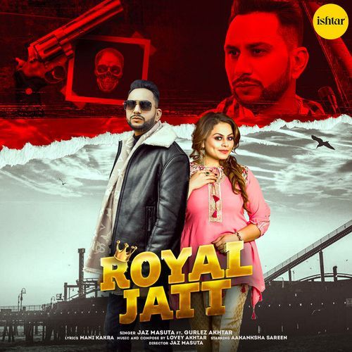 download Jaz Masuta  Royal Jatt mp3 Single Tracks song 