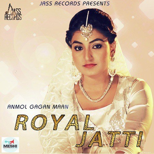 download Anmol Gagan Maan  Royal Jatti mp3 Single Tracks song 