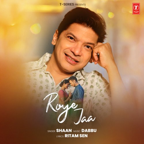 download Shaan, Dabbu  Roye Jaa mp3 Single Tracks song 