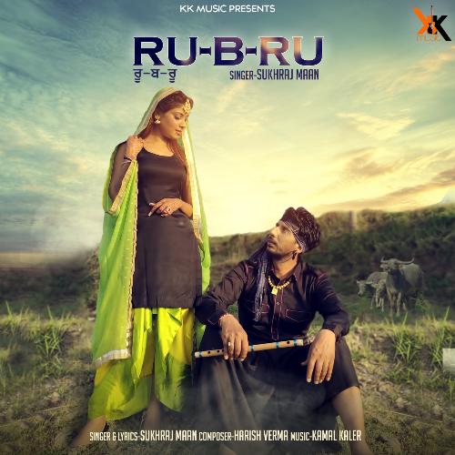 download Sukhraj Maan  Ru B Ru mp3 Single Tracks song 