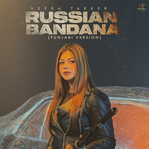 download veera takker  Russian Bandana mp3 Single Tracks song 