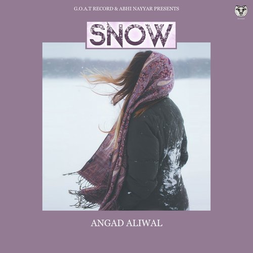 download Angad Aliwal  SNOW mp3 Single Tracks song 