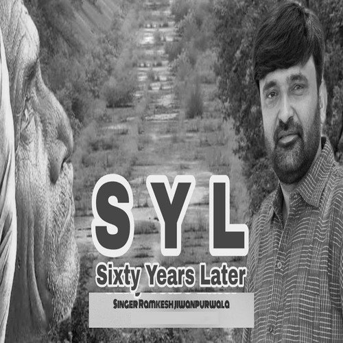 download Ramkesh Jiwanpurwala  SYL Sixty Years Later mp3 Single Tracks song 