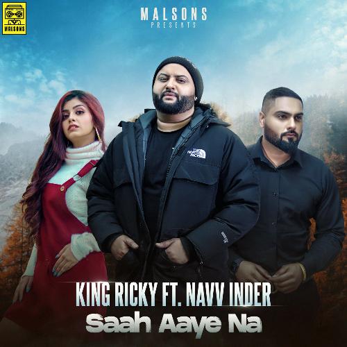 download King Ricky  Saah Aaye Na mp3 Single Tracks song 