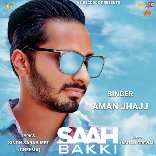 download Aman Jhajj  Saah Bakki mp3 Single Tracks song 