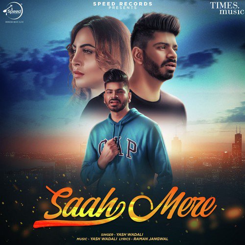 download Yash Wadali  Saah Mere mp3 Single Tracks song 