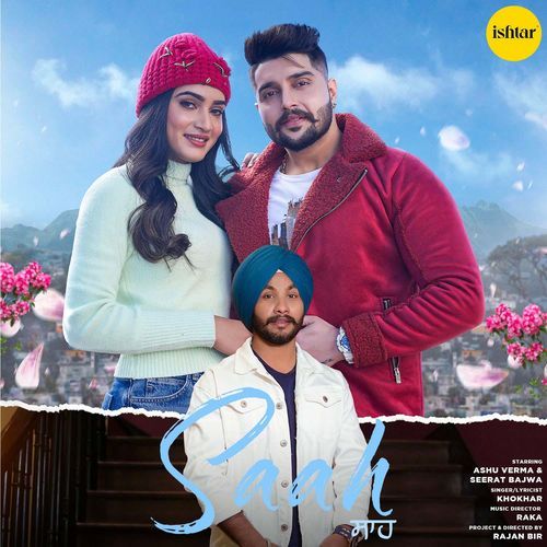 download KHOKHAR  Saah mp3 Single Tracks song 