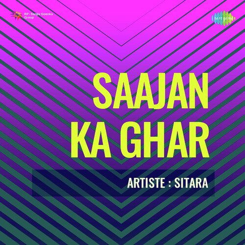 download   Saajan Ke Ghar Jana Sajni mp3 Single Tracks song 