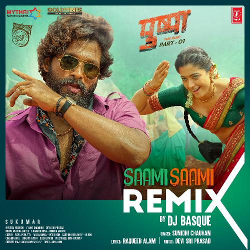 download Sunidhi Chauhan, DJ BASQUE, Devi Sri Prasad  Saami Saami Remix mp3 Single Tracks song 