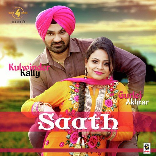 download Kulwinder Kally, Gurlej Akhtar  Saath mp3 Single Tracks song 