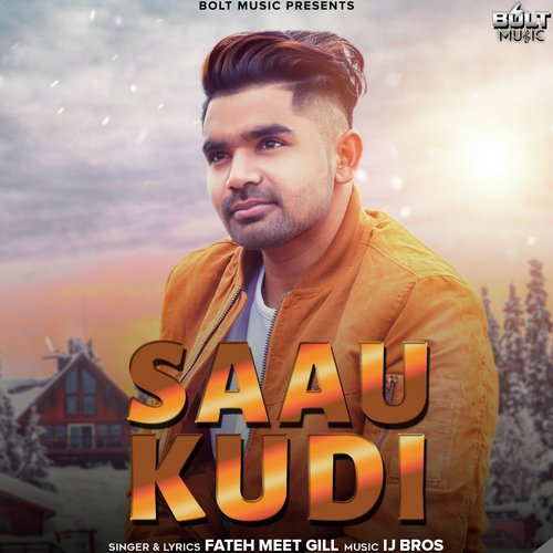 download Fateh Meet Gill  Saau Kudi mp3 Single Tracks song 